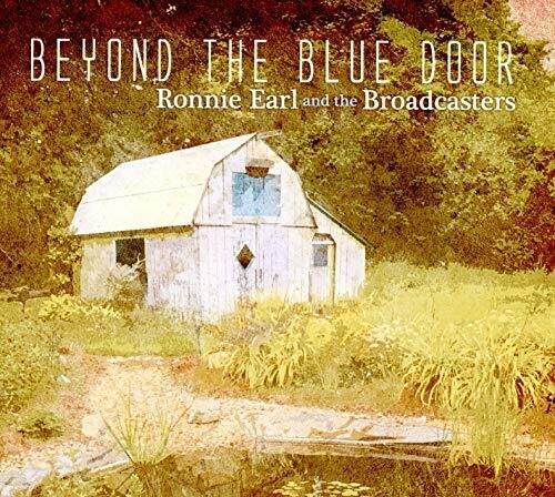 Ronnie Earl & The Broadcasters - Beyond The Blue Door