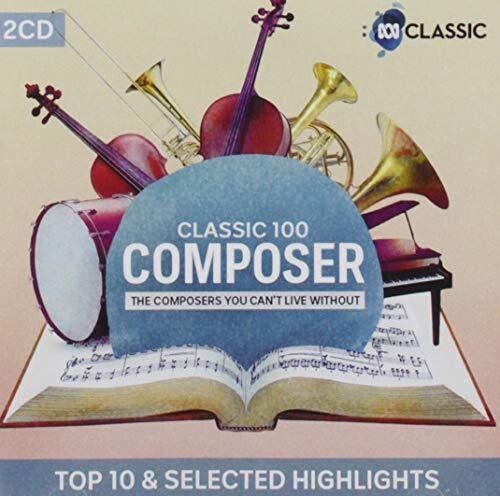 Classic 100: Composer (Highliights) /  Various