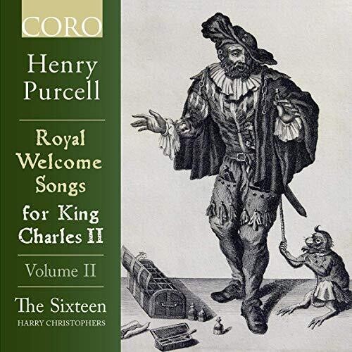 The Sixteen - Royal Welcome Songs 2