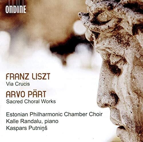 LISZT ESTONIAN PHILHARMONIC CHAMBER CHOIR Via Crucis Sacred Choral 