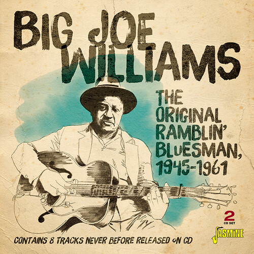 Big Williams Joe - Original Ramblin' Bluesman, 1945-1961