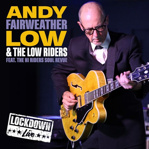 Andy Fairweather Low - Live Lockdown
