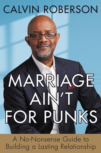 Calvin Roberson - Marriage Aint For Punks (Hcvr)