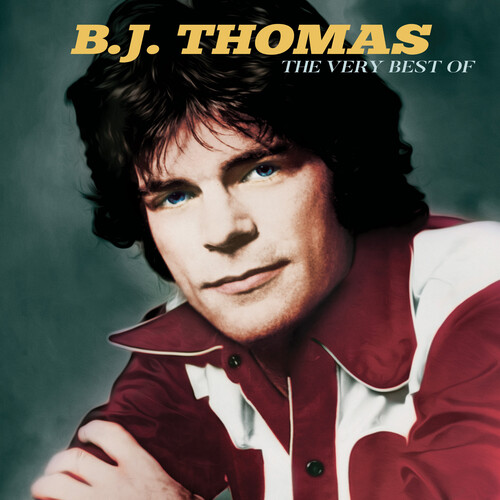 The Very Best Of B.J. Thomas