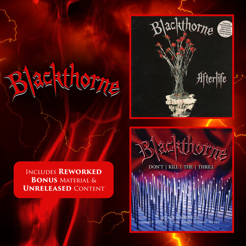 Blackthorne - Afterlife / Don't Kill The Thrill
