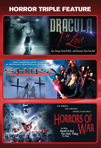 Dracula In Love + Shira: The Vampire Samurai + Horrors Of War