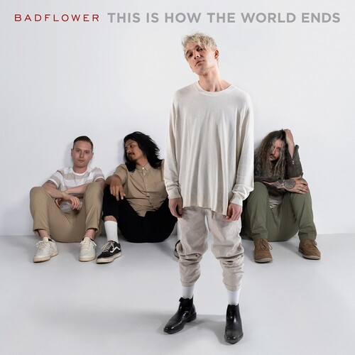 Badflower - This Is How The World Ends [Clean]