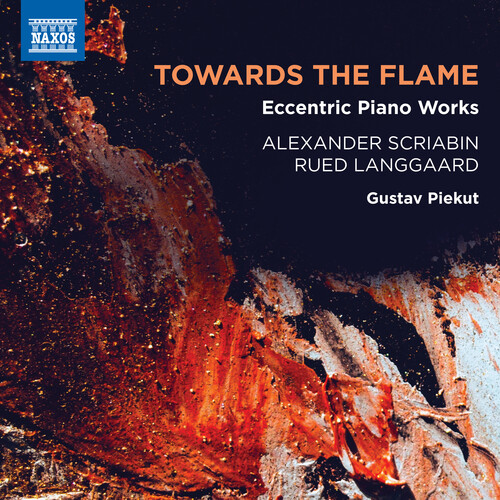 Langgaard / Piekut - Towards The Flame