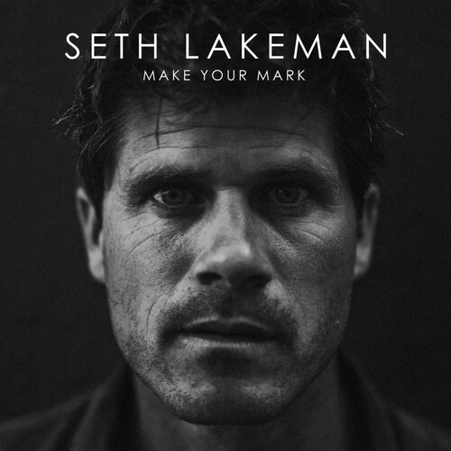 Seth Lakeman - Make Your Mark (Uk)