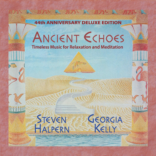 Steven Halpern - Ancient Echoes (Bonus Version) [Remastered]