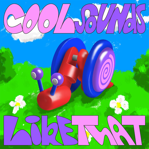 Cool Sounds - Like That - Blue/Green (Blue) [Colored Vinyl] (Grn)