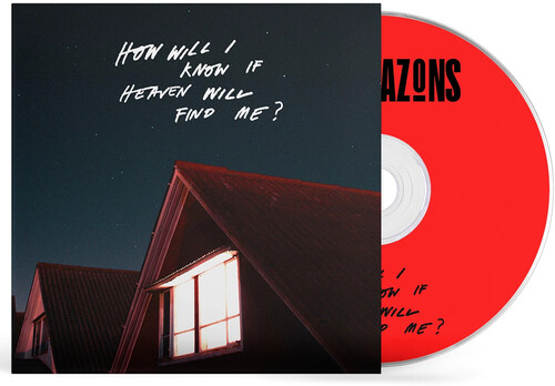 Amazons - How Will I Know If Heaven Will Find Me (Uk)