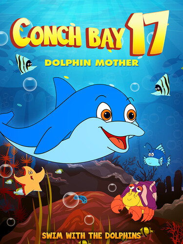 Conch Bay 17: Dolphin Mother - Conch Bay 17: Dolphin Mother