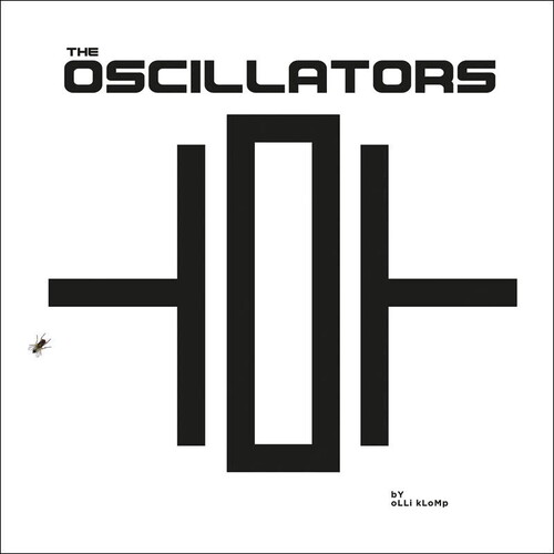 Oscillators - Oscillators [Limited Edition]