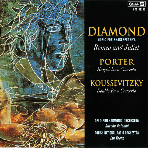 Diamond: Romeo and Juliet / Porter / Various - Diamond: Romeo And Juliet / Porter: Harpsichord Concerto / Koussevitsy : Double Bass Concerto (Various Artists)