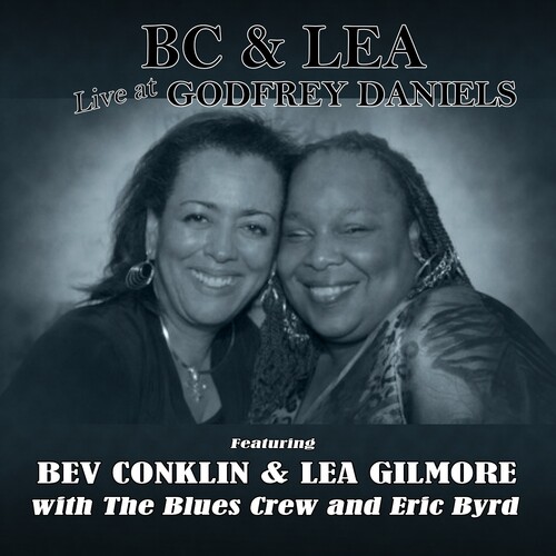 Bc & Lea Live At Godfrey Daniels With The Blues