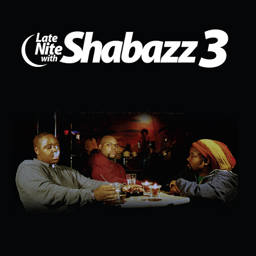 Shabazz 3 - Late Nite With Shabazz 3 [RSD Black Friday 2023] []