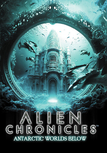 Alien Chronicles: Antarctic Worlds Below
