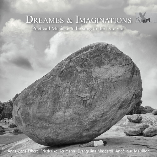 Dreames & Imaginations - Poeticall Musicke to be sung to the Lyra viol