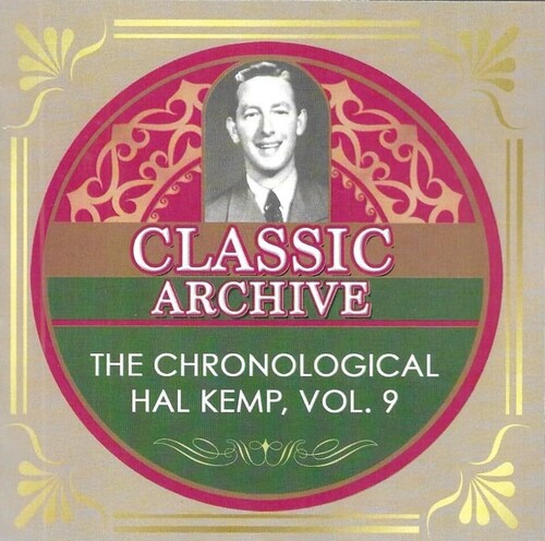 Chronological Hal Kemp, Vol. 9 - 1939-1940