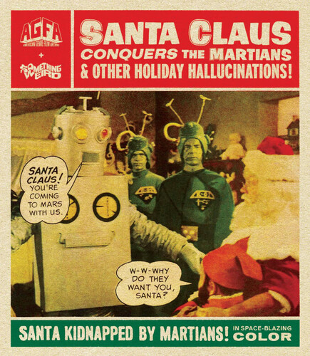 Santa Claus Conquers the Martians and Other Holiday Hallucinations