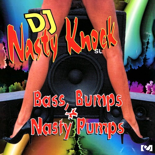 Bass, Bumps And Nasty Pumps