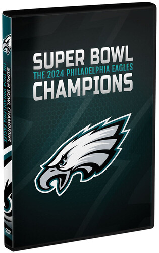Super Bowl Champions: The 2024 Philadelphia Eagles