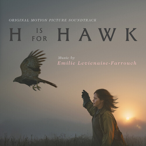 H Is For Hawk (Original Soundtrack)|Levienaise-Farrouch, Emilie