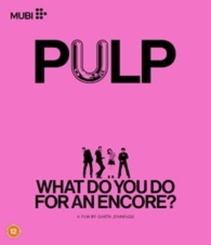 Pulp: What Do You Do For An Encore - All-Region UHD [Import]