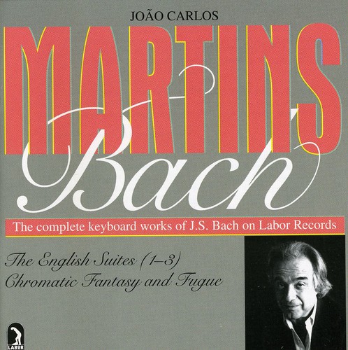 English Suites 1-3 / Chromatic Fantasy & Fugue