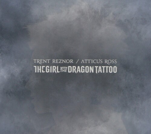 Trent Reznor & Atticus Ross - The Girl With The Dragon Tattoo [Soundtrack]
