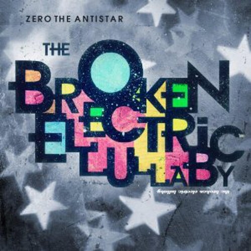 The Broken Electric Lullaby