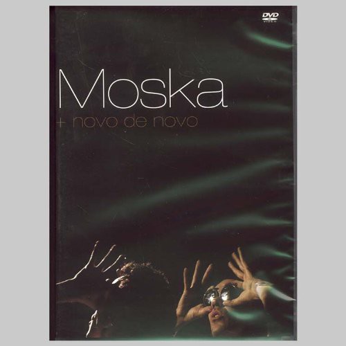 Moska: Mais Novo de Novo|Random Music