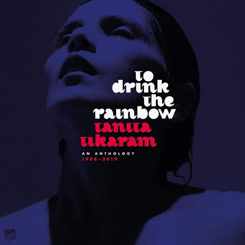 To Drink The Rainbow: An Anthology 1988-2019 (LP+7)