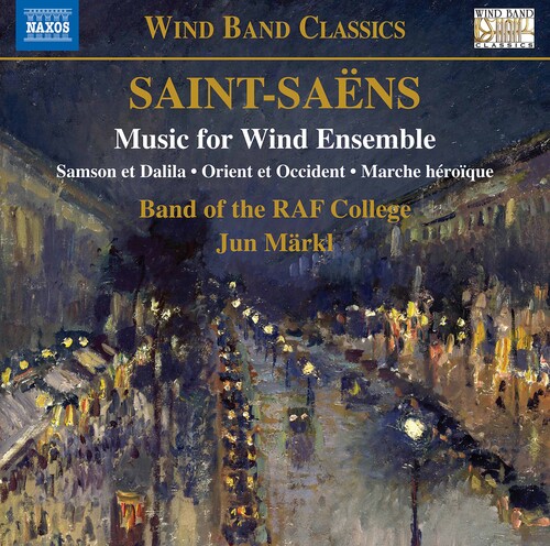 Saint-Saens / Markl - Music for Wind Ensemble