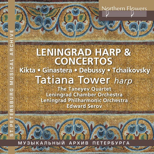 Leningrad Harp & Concertos Tatiana Tower, Harp