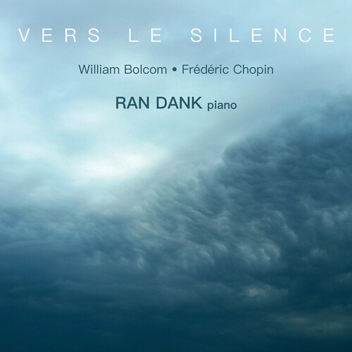 Bolcom / Dank - Vers Le Silence