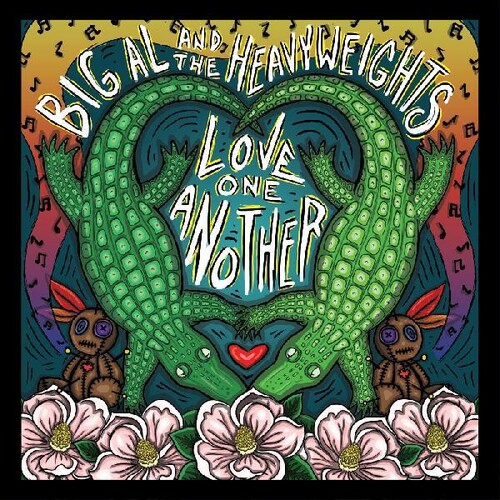 Big Al & The Heavyweights - Love One Another