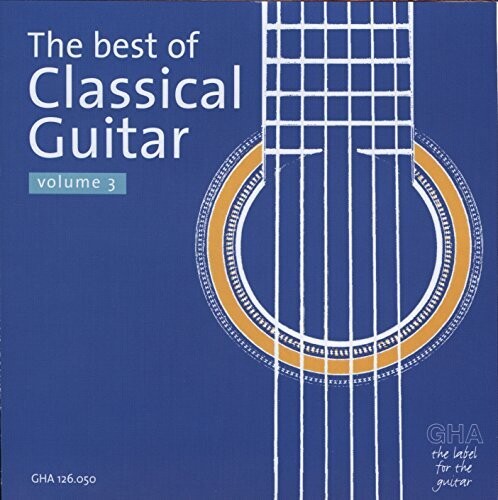 Best of Classical Guitar 3 /  Various