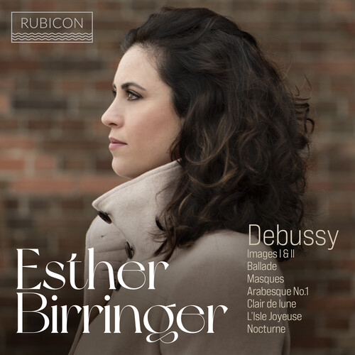 Birringer, Esther - Debussy: Images I & II, Ballade, Masques
