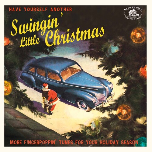 Have Yourself Another Swingin' Little Christmas: More Fingerpoppin'  Tunes For Your Holiday Season (Various Artists)
