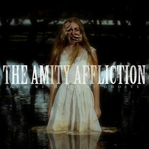 The Amity Affliction - Not Without My Ghosts [LP]