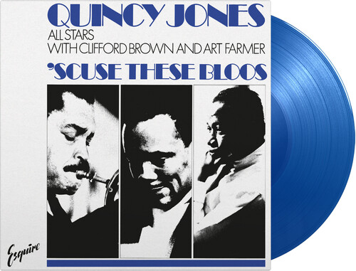 Quincy Jones All Stars - Scuse These Bloos (Blue) [Colored Vinyl] [180 Gram]