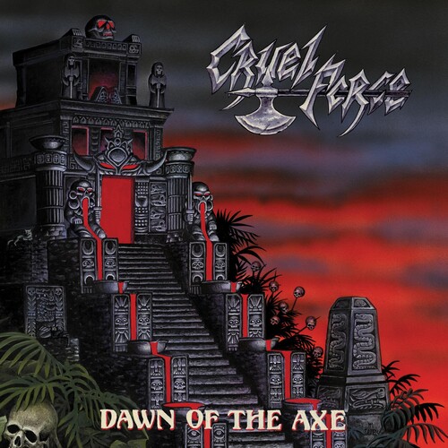 Cruel Force - Dawn Of The Axe vinyl record cover