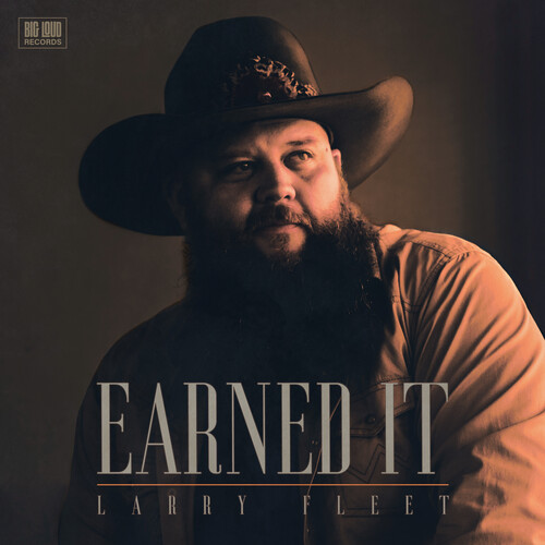Larry Fleet - Earned It [Digipak]