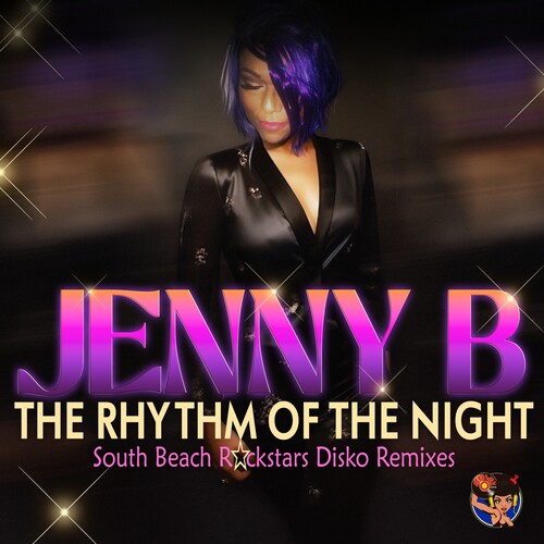 The Rhythm Of The Night (South Beach Rockstars Disko Remixes)