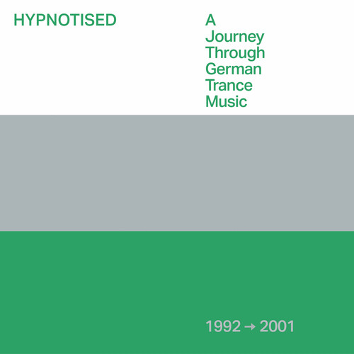 Hypnotised: A Journey Through German Trance / Var - Hypnotised: A Journey Through German Trance / Var