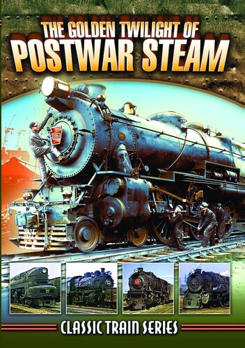 The Golden Twilight Of Postwar Steam