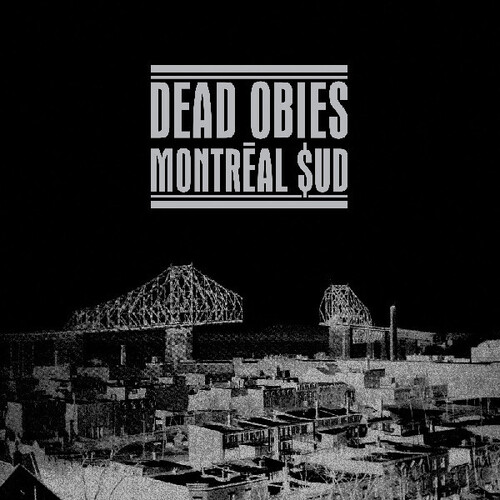 Dead Obies - Montreal Sud (Edition Speciale) (Spec) (Can)