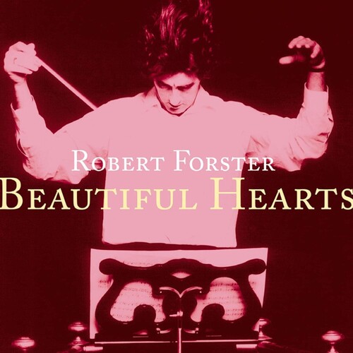 Forster, Robert - Beautiful Hearts